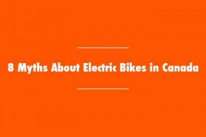 8 Myths About Electric Bikes in Canada